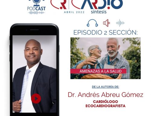 El Dr Andrés Abreu MD FACC; nos habla sobre el Control adecuado de la TA en el anciano